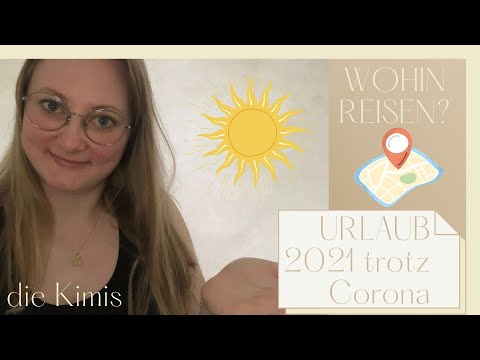 Reisen 2021 | Urlaubsziele während Corona | Wohin verreisen? | Vorschläge für deinen nächsten Urlaub