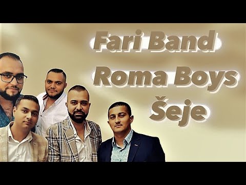 Fari Band & Roma Boys - Šeje (Schampania awri shoras)