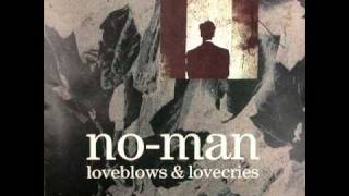 No-Man -Loveblows and lovecries-Aconfession- 10. Days in the trees