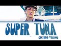 Jin (진 ) "Super Tuna (슈퍼 참치) (Extended Version)" (Color Coded Han/Rom/Eng/가사)