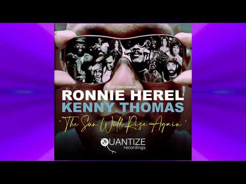 DJ Spen Presents: Ronnie Herel & Kenny Thomas - The Sun Will Rise Again - (Cafe 432 Remix)