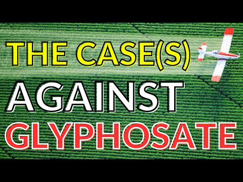 The Case(s) Against Monsanto & Glyphosate