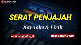 Download lagu SERAT PENJAJAH || Karaoke & lirik || versi dangdut koplo || nada cowok(F#m) mp3 Download lagu SERAT PENJAJAH || Karaoke & lirik || versi dangdut koplo || nada cowok(F#m) mp3