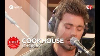 Cookhouse - Choices video