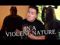 I Finally Watched In a Violent Nature... (REVIEW)