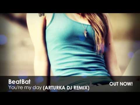 BeatBat - You're my day (Arthy Myst remix)