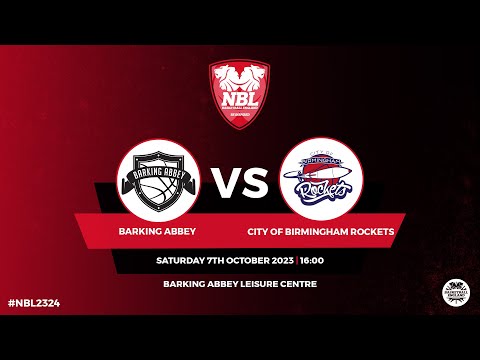 NBL1: Barking Abbey v City of Birmingham Rockets - 07.10.23