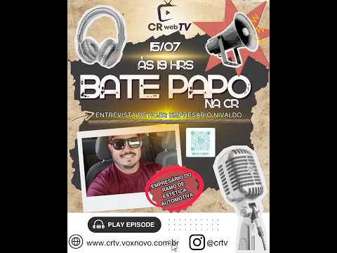 Bate Papo na CR 15/07/2026