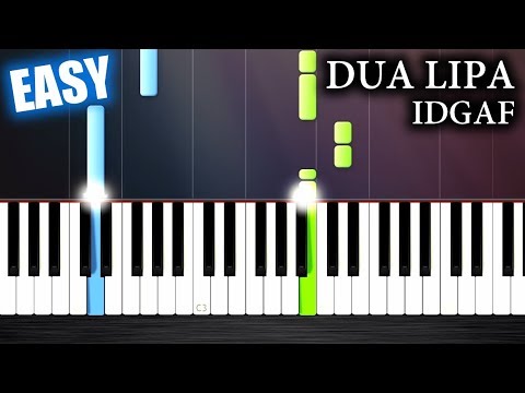 IDGAF - Dua Lipa piano tutorial