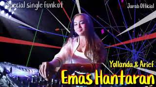Download lagu Dj emas hantaran yollanda & arief // single funkot mp3 Download lagu Dj emas hantaran yollanda & arief // single funkot mp3