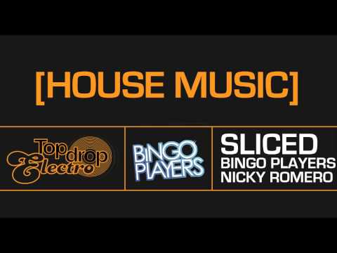 [House Music] Bingo Players ft Nicky Romero - Sliced HD