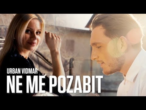 Urban Vidmar - Ne me pozabit (Official Music Video) 2022