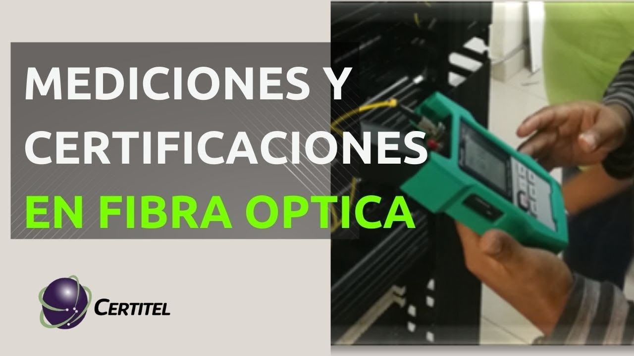 Webinar Mediciones y  Certificaciones en Fibra óptica