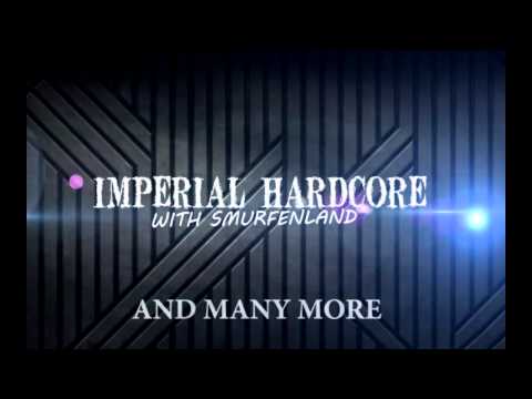 Trailer IMPERIAL HARDCORE - 2 YEAR ANNIVERSARY ft. SMURFENLAND (07/12/2012)
