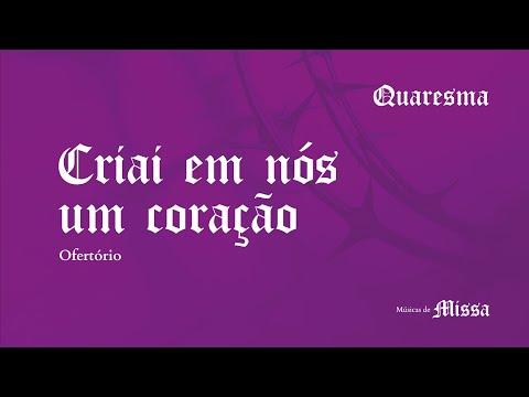Criai em mim um coração que seja puro - Campanha da Fraternidade 2006