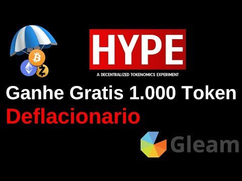 Hype Token - Ganhe Gratis 1.000 Token "HYPE" (Deflacionario) Gleam