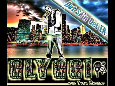 Glyggi - Det Så'n Det Er (Prod. År 2010)