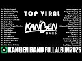 Kangen Band Full Album Terbaru 2025 Hits Viral Tiktok Takkan Terganti Dengarkan Sayang