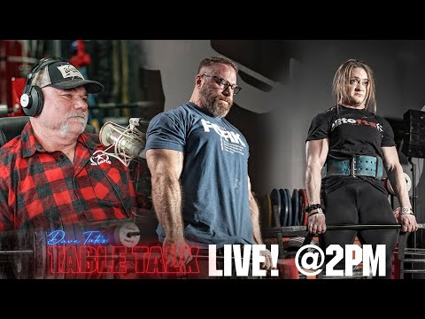 Dave Tate's Table Talk Live w/Justin Harris & Dani LaMartina