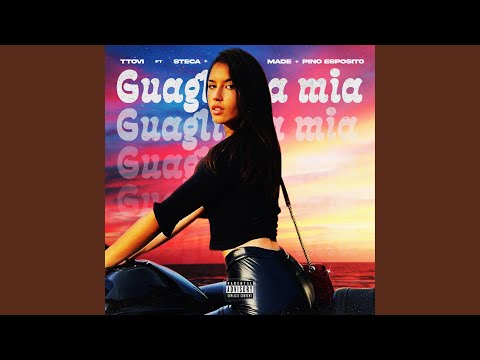 Guagliona Mia (feat. Made, Steca & Pino Esposito)