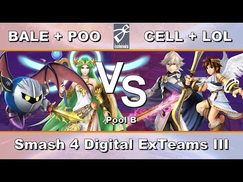 [DE] Smash 4 Digital ExTeams III - Pool B - BALE + POO vs CELL + LOL