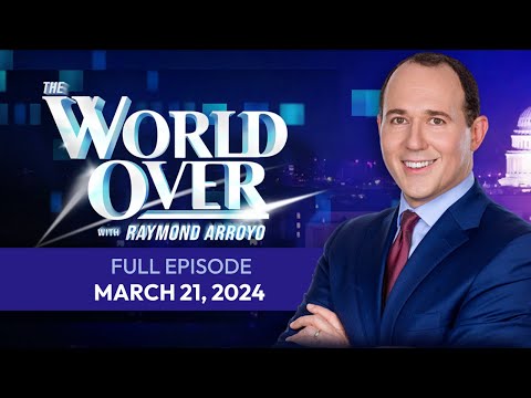 The World Over March 21, 2024 | POPE FRANCIS' NEW BOOK, ROMA DOWNEY & THE BAXTERS