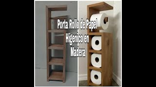 Como hacer un Porta Rollo para Papel Higenico de Madera