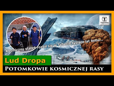 Lud Dropa - Potomkowie Kosmicznej Rasy
