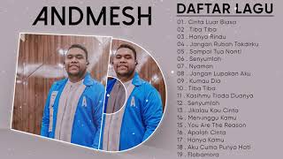 Download lagu Full Album Andmesh Terbaru 2021 - Cinta Luar Biasa mp3