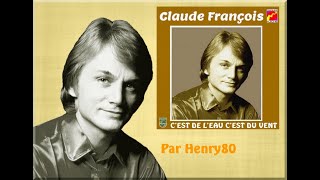Claude François : C'est de l'eau , c'est du vent