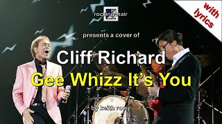 Gee Whizz It&#39;s You - Cliff Richard Cover (with lyrics)