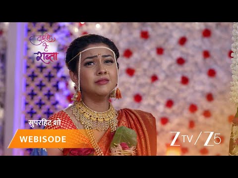 TUJHSE HAI RAABTA | Episode - 211 | Part 2 | Kalyani Rane, Malhar Rane