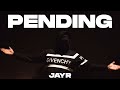 JAYR - PENDING (Official Music Video)