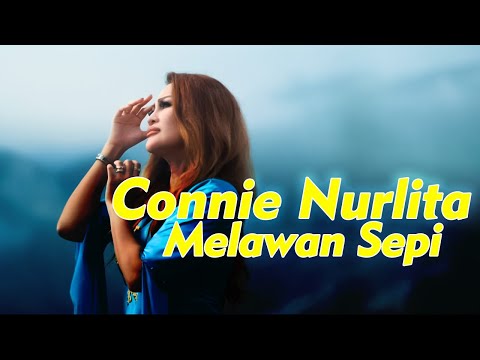 Connie Nurlita - Melawan Sepi (Official Music Video)