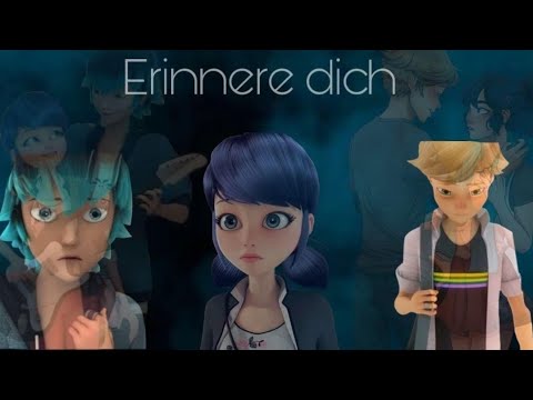 Erinnere dich #4 (zsmA. Mit Miraculous Loverin ❤)