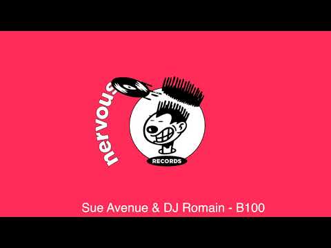 Sue Avenue & DJ Romain - B100