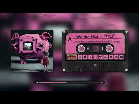 "PIGS" Official Visualizer  (co-written & co-produced with William Patrick Corgan)