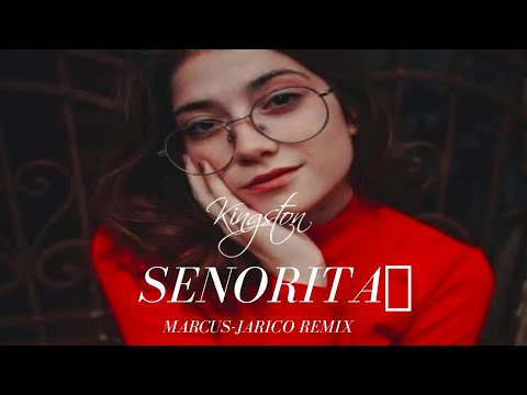 Marcus - Сеньорита Senorita (Jarico Remix)