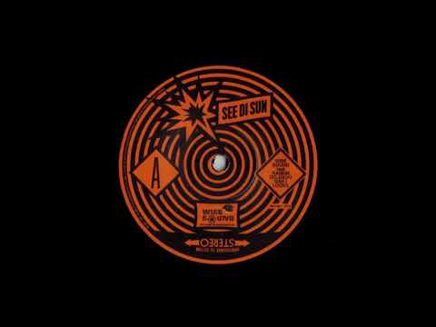 WISE SOUND - WS1001 - Wise Sound & Ranking Delgado & Dan I Locks - See Di Sun + Dub (7inch)
