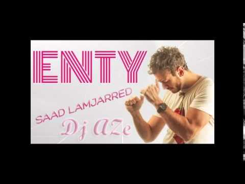 Enty - Saad lamjarred ft Dj Van ( Remix By DJ AZE)