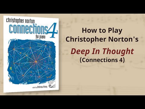 How to Play: Christopher Norton Deep In Thought from Connections 4 | Piano Tutorial