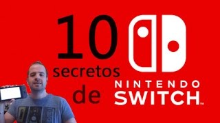 10 SECRETOS DE NINTENDO SWITCH QUE QUIZÁS NO SABÍAS