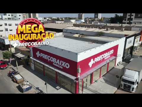 Mega Inauguração Preço Baixo Luís Eduardo Magalhães | Rede de Farmácias Preço Baixo