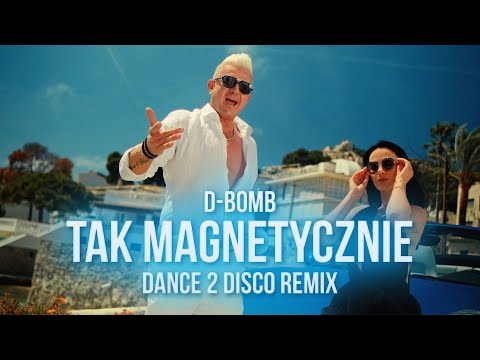 D-B0MB - Tak Magnetycznie (Dance 2 Disco Remix) Nowość Disco Polo 2023