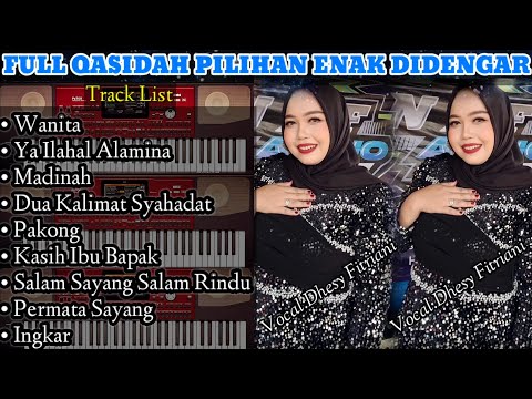 Full Qasidah Pilihan Enak Didengar - Voc.Dhesy Fitriani