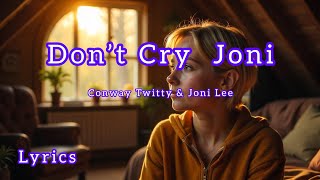 Download lagu 《Don't cry joni 》(Lyrics )一首有故事性的老歌,隨著影音進入超展開的劇情 《中英文歌詞》 mp3 Download lagu 《Don't cry joni 》(Lyrics )一首有故事性的老歌,隨著影音進入超展開的劇情 《中英文歌詞》 mp3