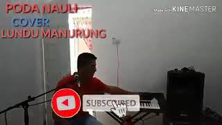 Download lagu PODA NAULI COVER Lundu Manurung mp3