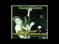 Gang Green Last Chance (subtitulado español)