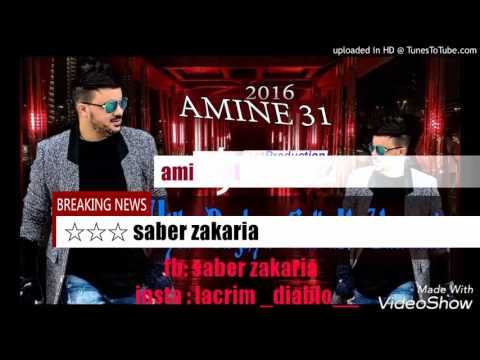 Cheb aminé 31 sana Hilwa fatet m3ak  (wyla bghya galbak yansani )by saber zakaria