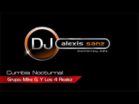Mike G. Y Los 4 Realez - Cumbia Nocturnal (2017) - Limpia